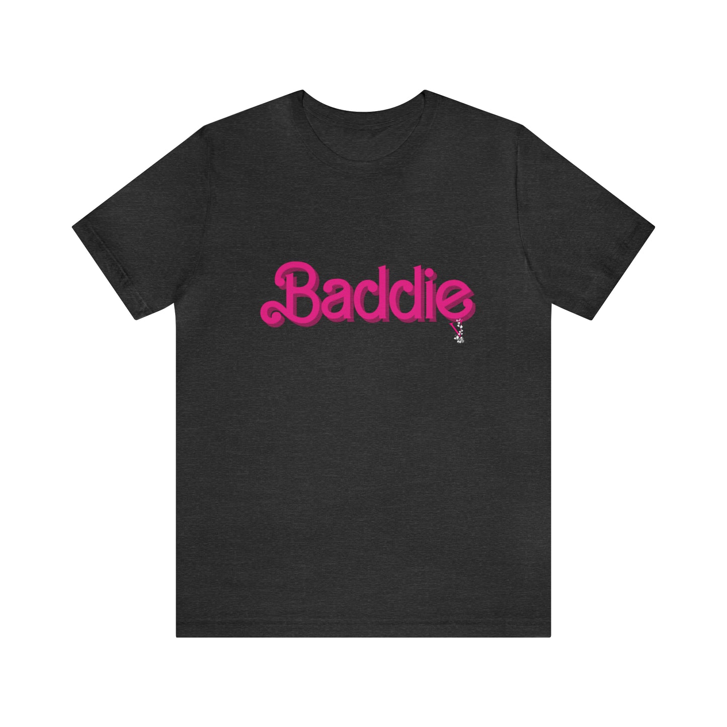 Baddie: Unisex Jersey Short Sleeve Tee