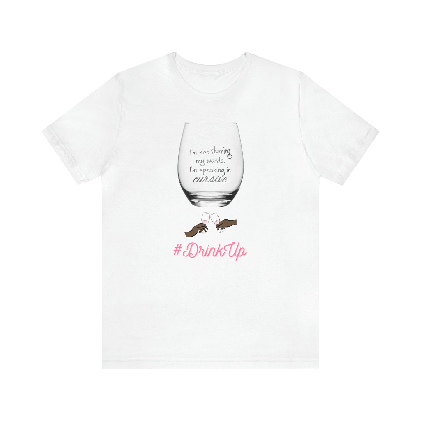 Drunk Funny T-Shirt: Unisex Tee