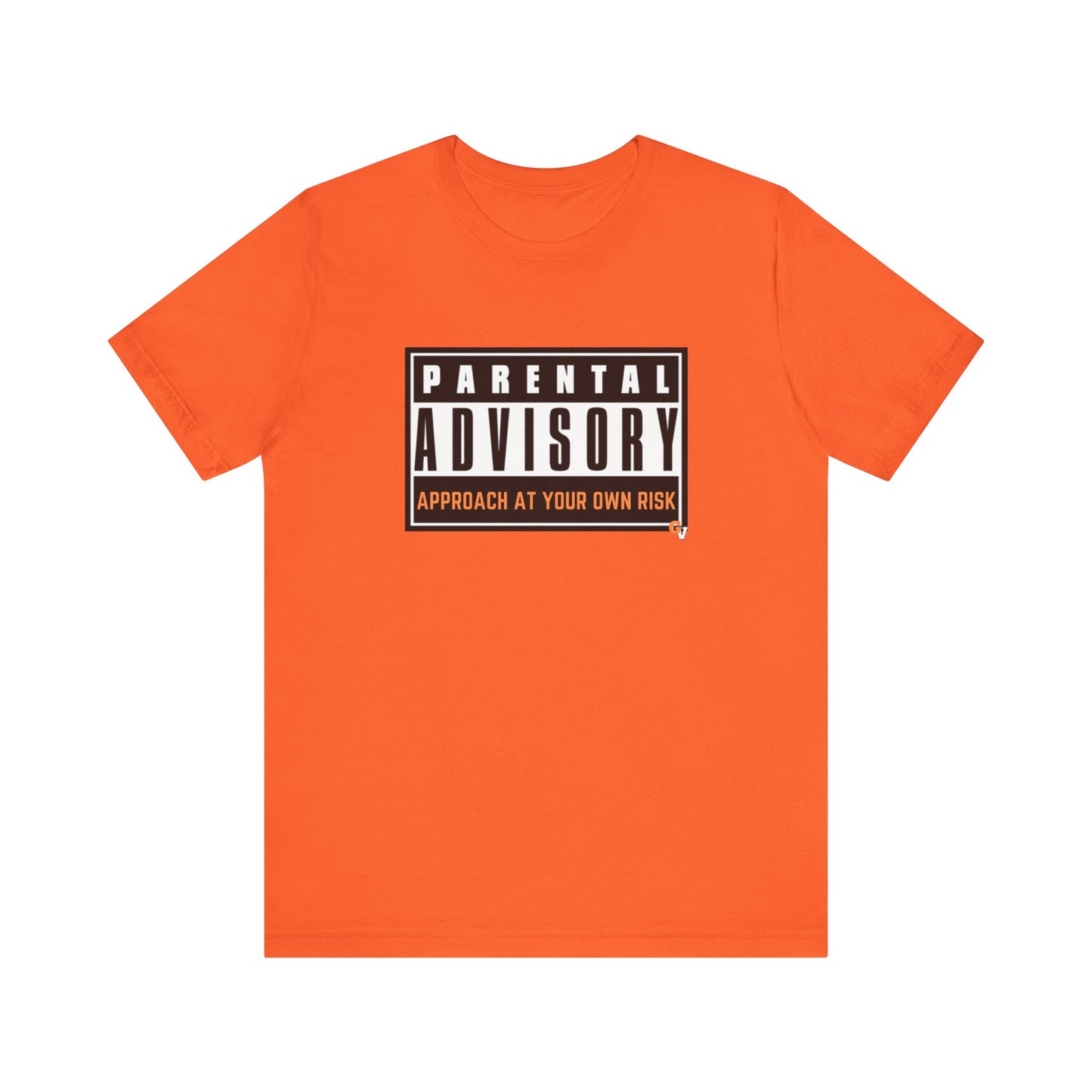 APPROACH AT YOUR OWN RISK ORANGE: Unisex Jersey Short Sleeve Tee