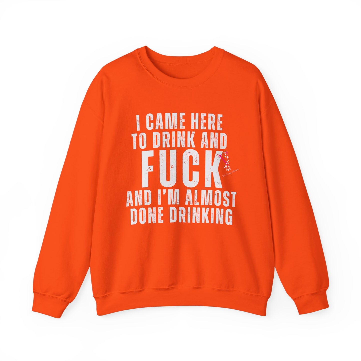 I CAME TO DRINK: Unisex Heavy Blend™ Crewneck Sweatshirt