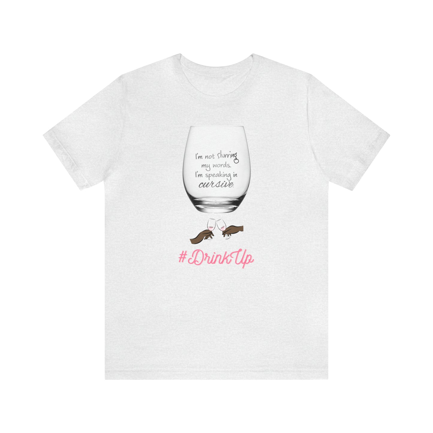 Drunk Funny T-Shirt: Unisex Tee