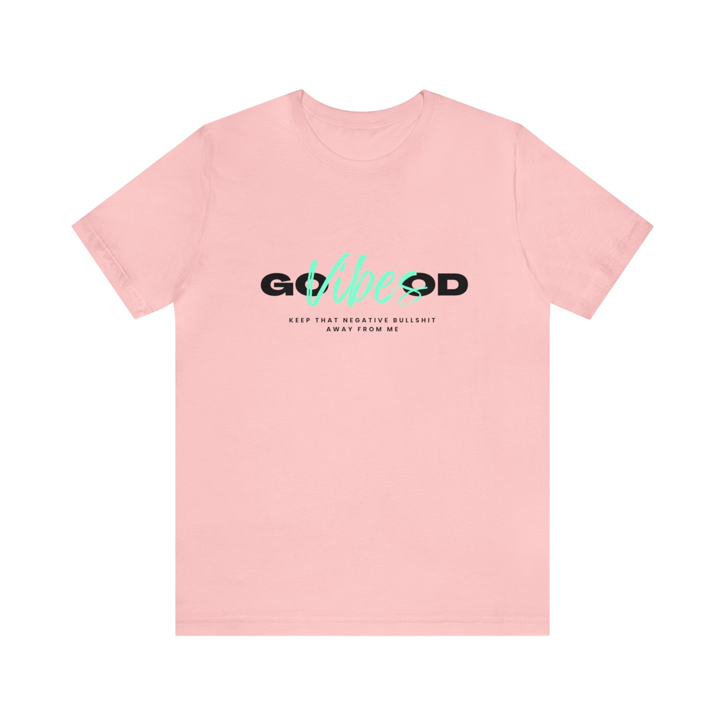 GOOD VIBES LIGHT MENTA: Unisex Jersey Short Sleeve Tee