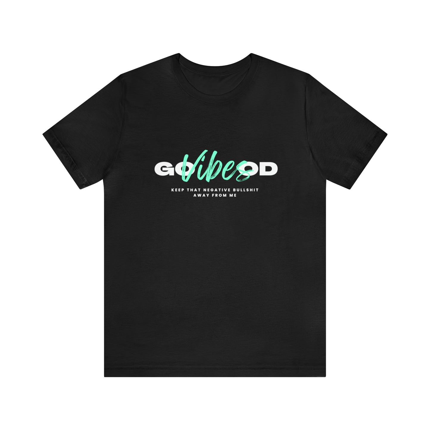 GOOD VIBES LIGHT MENTA: Unisex Jersey Short Sleeve Tee