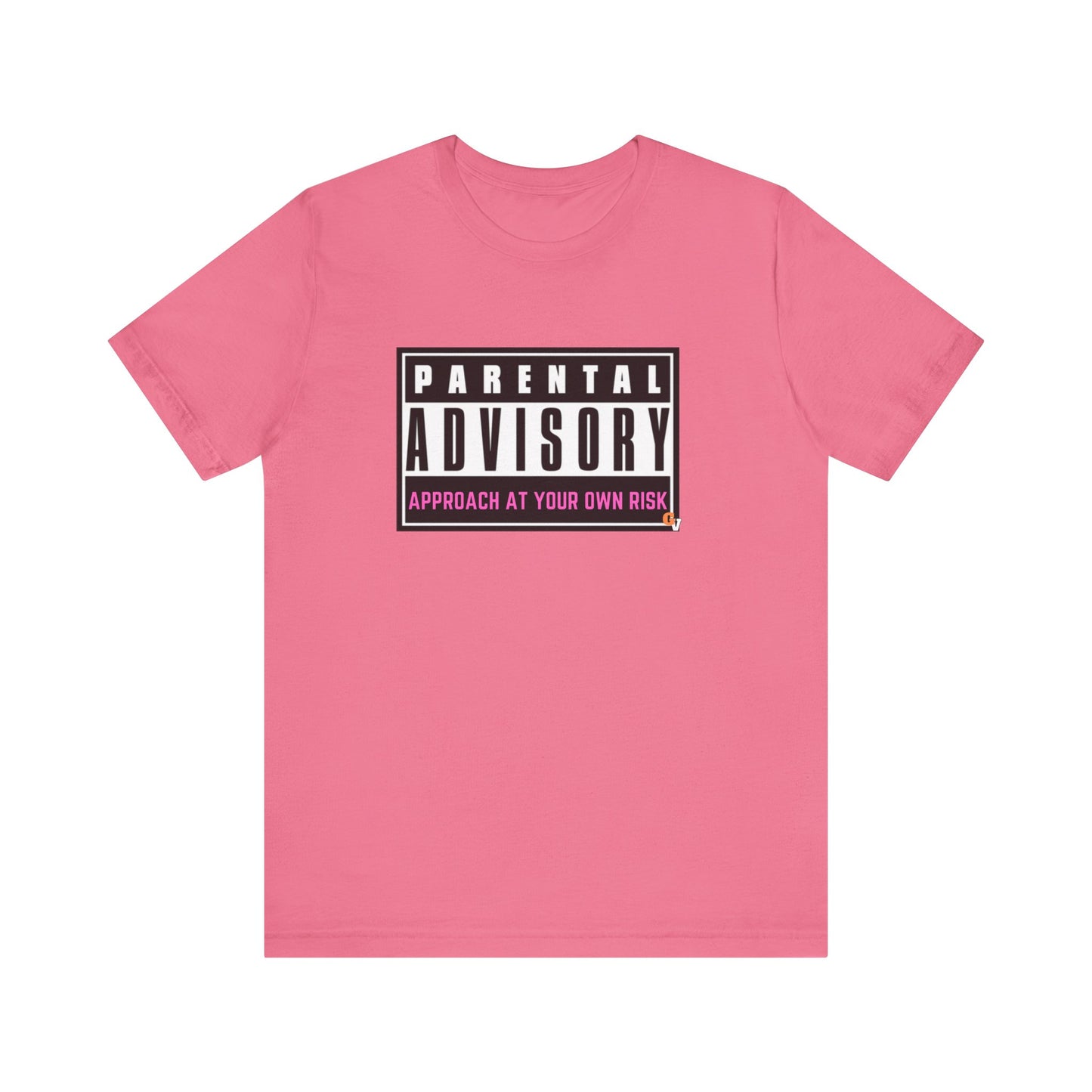 APPROACH AT YOUR OWN RISK PINK: Unisex Jersey Short Sleeve Tee