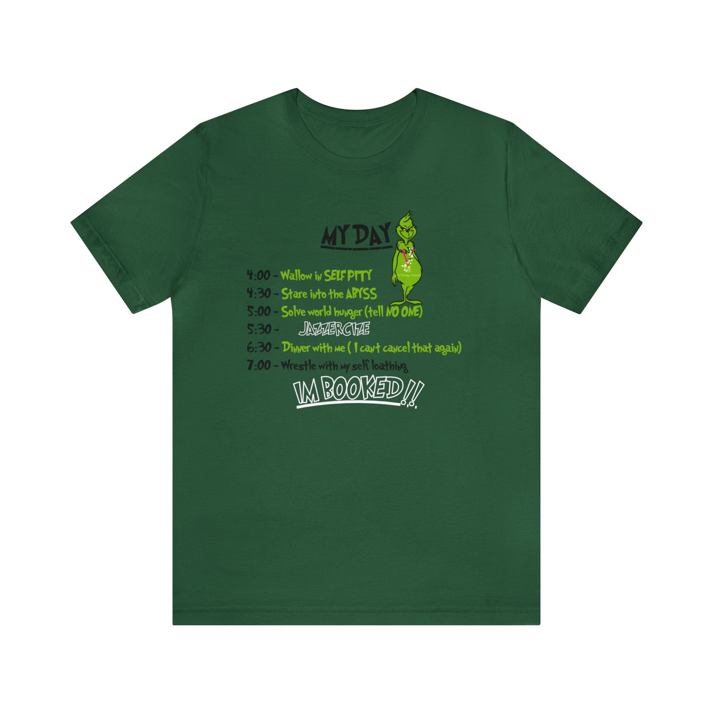 THE GRINCH MY DAY: Unisex Jersey Short Sleeve Tee