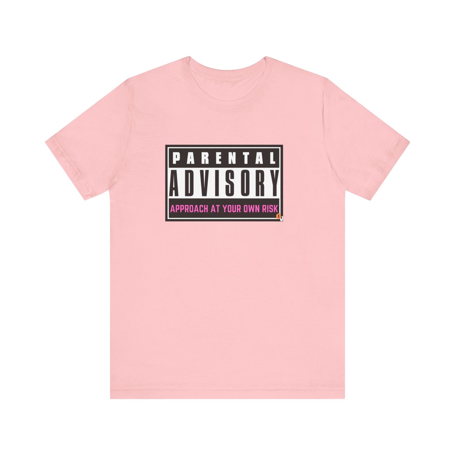 APPROACH AT YOUR OWN RISK PINK: Unisex Jersey Short Sleeve Tee