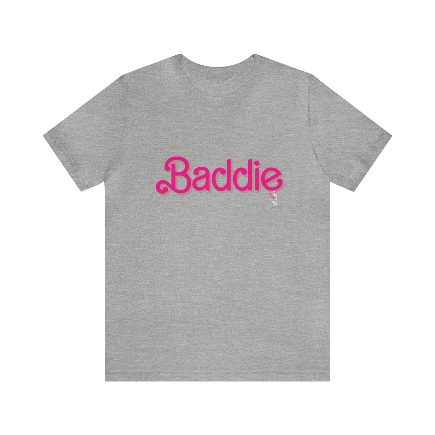 Baddie: Unisex Jersey Short Sleeve Tee