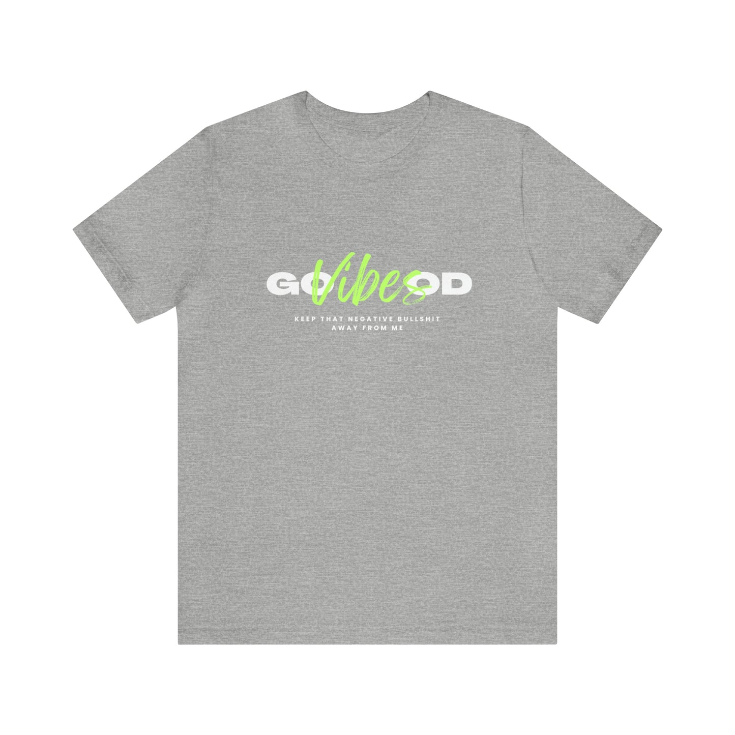 NEON GREEN GOOD VIBES: Unisex Jersey Short Sleeve Tee