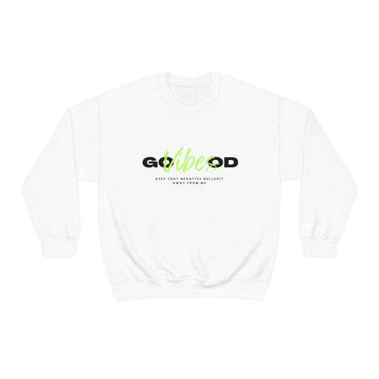 NEON GREEN GOOD VIBES: Unisex Heavy Blend™ Crewneck Sweatshirt