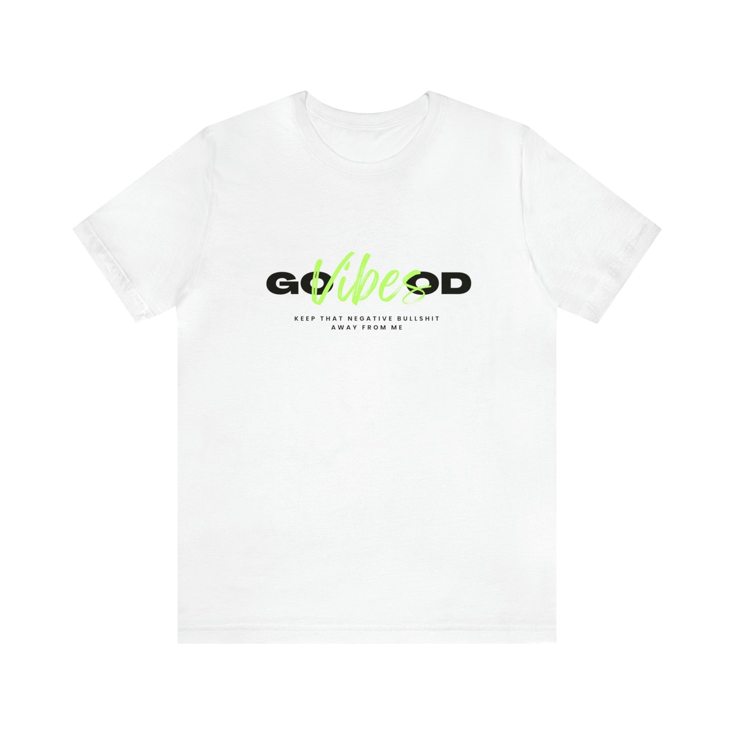 NEON GREEN GOOD VIBES: Unisex Jersey Short Sleeve Tee