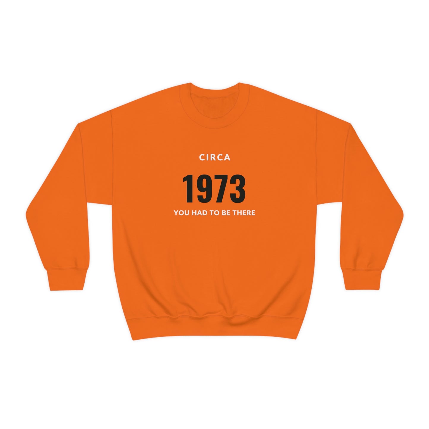 1973: Unisex Crewneck Sweatshirt