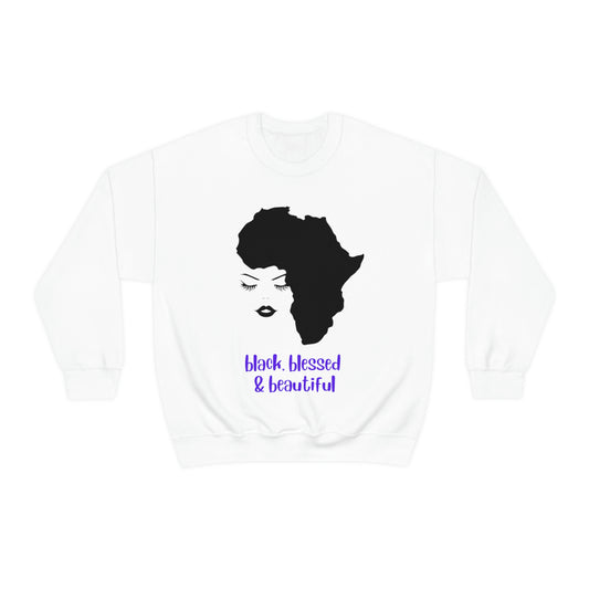 BLACK, BLESSED, BEAUTIFUL: Crewneck Sweatshirt