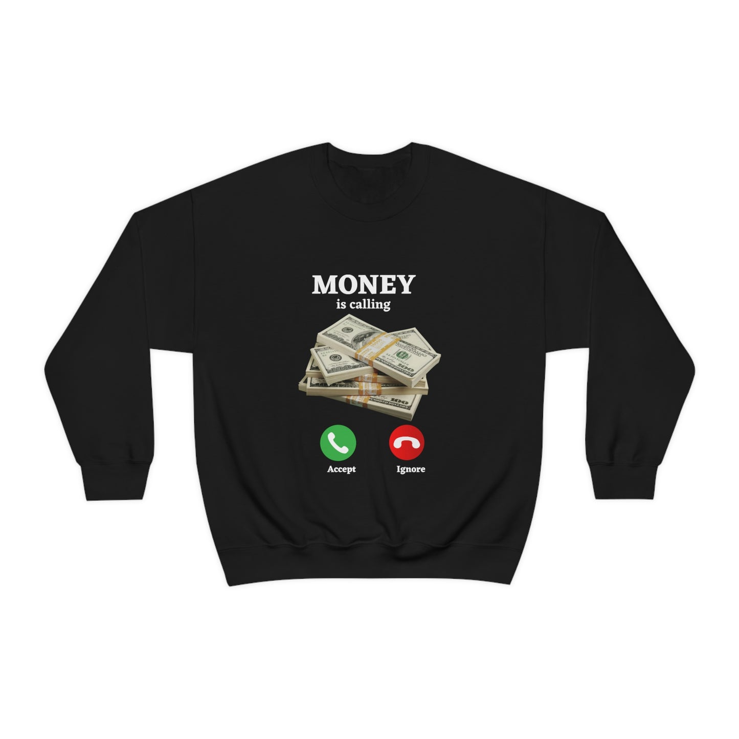 MONEY IS CALLING: Unisex Crewneck Sweatshirt